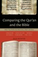 Comparing the Qur'an and the Bible: What They Really Say about Jesus, Jihad, and More - eBook
