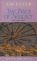 The Price of Neglect and Other Essays / New edition - eBook