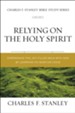 Relying on the Holy Spirit: Biblical Foundations for Living the Christian Life - eBook