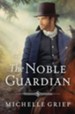 The Noble Guardian - eBook