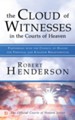 The Cloud of Witnesses in the Courts of Heaven: Partnering with the Council of Heaven for Personal and Kingdom Breakthrough - eBook