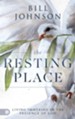 The Resting Place: Living Immersed in the Presence of God - eBook