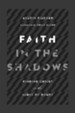 Faith in the Shadows: Finding Christ in the Midst of Doubt - eBook