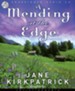 A Mending at the Edge - Unabridged Audiobook [Download]