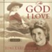 The God I Love: A Lifetime of Walking with Jesus - Unabridged Audiobook [Download]