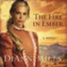 The Fire in Ember: A Novel Audiobook [Download]