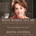 What Women Tell Me: Finding Freedom from the Secrets We Keep - Unabridged Audiobook [Download]