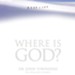 Where is God? [Download]