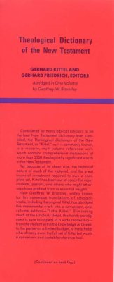 Theological Dictionary of the New Testament, Abridged in One Volume: Edited  By: Gerhard Kittel, Gerhard Friedrich, Geoffrey W. Bromiley: 9780802824042  - Christianbook.com