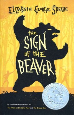 The Sign of the Beaver: Elizabeth George Speare: 9780395338902 