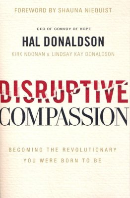 Image result for Disruptive Compassion: Becoming the Revolutionary You Were Born to Be.