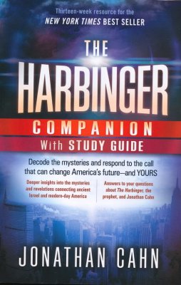 Front Cover - The Harbinger Companion With Study Guide: Decode the Mysteries and Respond to the Call that can Change America's Future - and Yours
