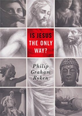 Front Cover - Is Jesus the Only Way?