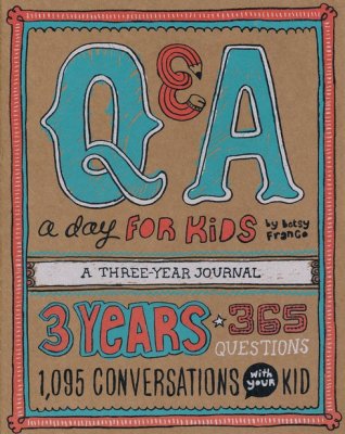 Front Cover - Q&A a Day for Kids: A Three-Year Journal