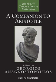 A Companion to Aristotle  -     Edited By: Georgios Anagnostopoulos
    By: Georgios Anagnostopoulos(Ed.)

