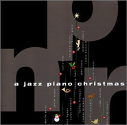 A Jazz Piano Christmas: Piano Solo   - 