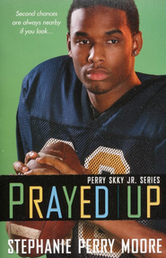 #4: Prayed Up   -     By: Stephanie Perry Moore
