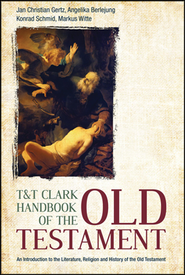 T&T Clark Handbook Of The Old Testament: An Introduction To The ...