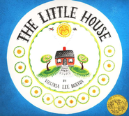 The Little House - By: Virginia Lee Burton 