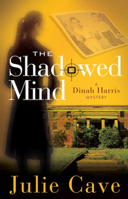 #2: The Shadowed Mind  -     By: Julie Cave
