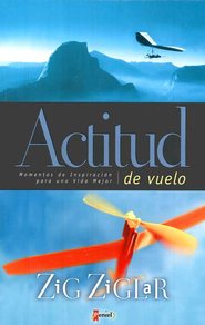 Actitud de Vuelo  (Life Lifters)   -     By: Zig Ziglar
