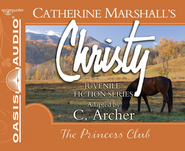 The Princess Club - Unabridged Audiobook  [Download] -     Narrated By: Jaimee Draper
    By: Catherine Marshall

