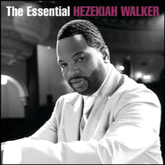 The Essential Hezekiah Walker  [Music Download] -     By: Hezekiah Walker
