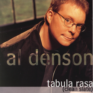 Tabula Rasa (Clean Slate)  [Music Download] -     By: Al Denson
