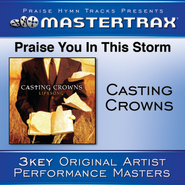 Praise You In This Storm (With background vocals)  [Music Download] -     By: Casting Crowns

