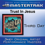 Trust In Jesus (Low Without Background Vocals)  [Music Download] -     By: Third Day
