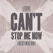 Can T Stop Me Now Destination Music Download Lecrae Christianbook Com