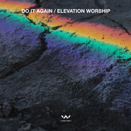 Do It Again - EP  [Music Download] -     By: Elevation Worship
