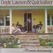 I'll Wander Back Someday  [Music Download] -     By: Doyle Lawson & Quicksilver
