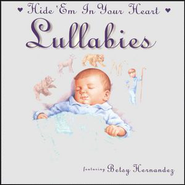 Hide'Em In Your Heart Lullabie  [Music Download] -     By: Betsy Hernandez
