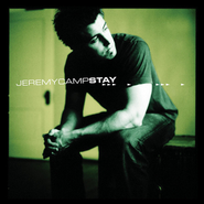 Stay  [Music Download] -     By: Jeremy Camp
