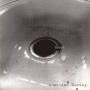 Drain  [Music Download] -     By: Sometime Sunday
