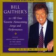 Homecoming Classics Vol. 11  [Music Download] -     By: Bill Gaither, Gloria Gaither, Homecoming Friends
