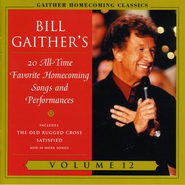 Homecoming Classics Vol. 12  [Music Download] -     By: Bill Gaither, Gloria Gaither, Homecoming Friends
