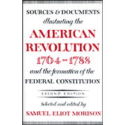 American Revolution: Sources and Documents 1764-1788    -     By: Samuel E. Morison
