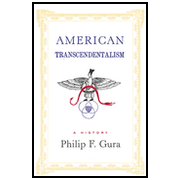 American Transcendentalism: A History  -     By: Philip F. Gura
