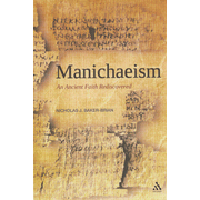 Manichaeism: An Ancient Faith Rediscovered