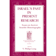 Israel's Past in Present Research: Essays on Ancient Israel