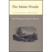 The Writings of Henry David Throeau: The Maine Woods.