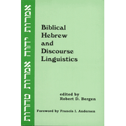 Biblical Hebrew and Discourse Linguistics  -     By: Robert Bergen

