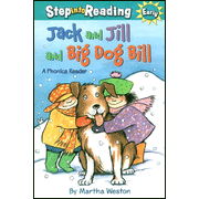 Step Into Reading, Level 1: Jack and Jill and Big Dog Bill