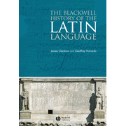 The Blackwell History of the Latin  Language