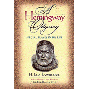 A Hemingway Odyssey: Special Places in His Life