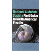 National Audubon Society Field Guide  to North American Fossils