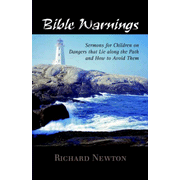 Bible Warnings  -     By: Richard Newton
