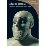 Mesopotamia: Assyrians, Sumerians,  Babylonians